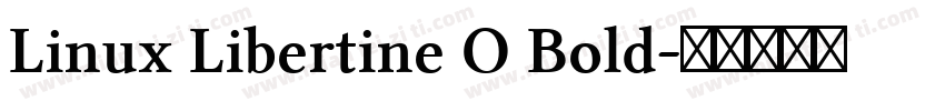 Linux Libertine O Bold字体转换